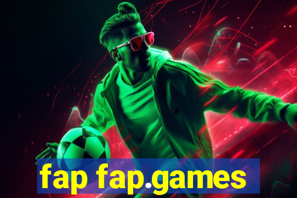 fap fap.games